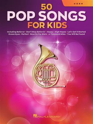 50 Pop Songs for Kids: Solo pour Cor Français