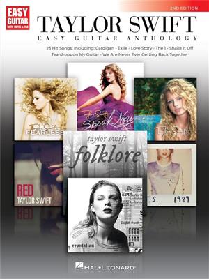 Taylor Swift: Taylor Swift - Easy Guitar Anthology: Solo pour Guitare
