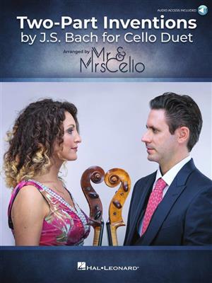 Mr. And Mrs. Cello: Two-Part Inventions by J.S. Bach for Cello Duet: Duo pour Violoncelles