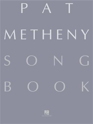 Pat Metheny: Pat Metheny Songbook: Solo pour Guitare