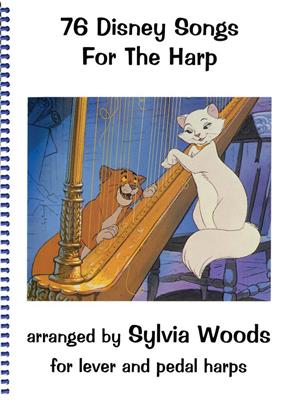 76 Disney Songs for the Harp: Solo pour Harpe
