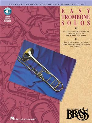 The Canadian Brass: Canadian Brass Book Of Easy Trombone Solos: (Arr. Eugene Watts): Solo pourTrombone