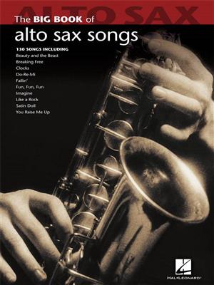 Big Book of Alto Sax Songs: Saxophone Alto