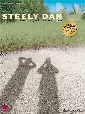 Steely Dan: Steely Dan - Two Against Nature: Piano, Voix & Guitare