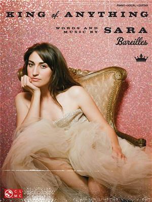 Sara Bareilles: King of Anything: Piano, Voix & Guitare