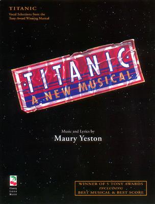 Titanic: The Musical: Piano, Voix & Guitare