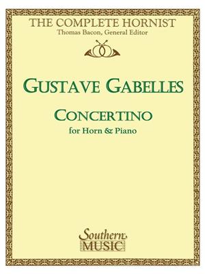 Gustave Gabelles: Concertino Op 91: (Arr. Thomas Bacon): Solo pour Cor Français