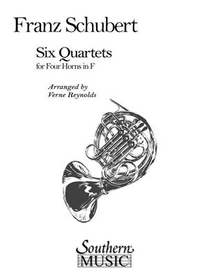 Franz Schubert: Six Quartets: (Arr. Verne Reynolds): Cor d'Harmonie (Ensemble)