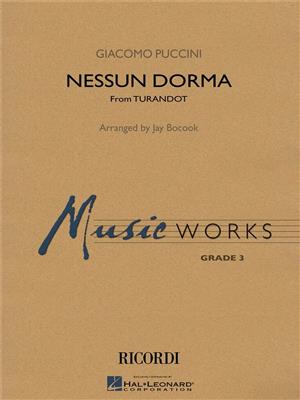 Giacomo Puccini: Nessun Dorma (No One Sleeps) (from Turandot): (Arr. Jay Bocook): Orchestre d'Harmonie