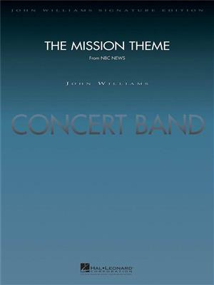 John Williams: The Mission Theme (from NBC News): (Arr. Paul Lavender): Orchestre d'Harmonie