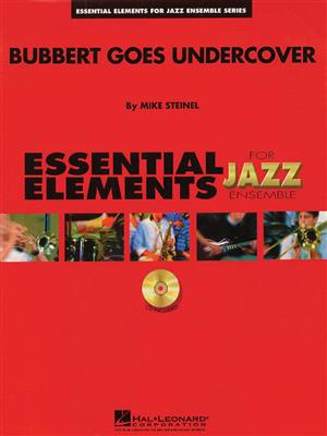 Bubbert Goes Undercover: (Arr. Mike Steinel): Jazz Band
