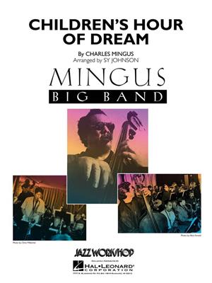 Charles Mingus: Children's Hour of Dream: (Arr. Sy Johnson): Jazz Band