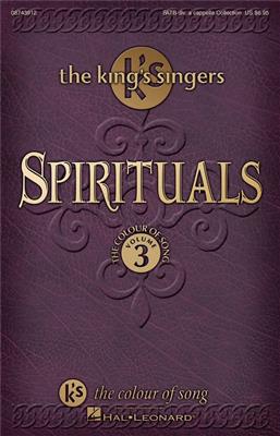 The King's Singers: Spirituals Collection Vol. 3: Chœur Mixte et Accomp.