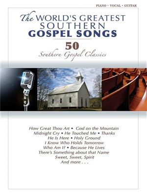 The World's Greatest Southern Gospel Songs: Piano, Voix & Guitare