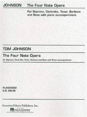 T Johnson: The Four Note Opera: Solo pour Chant