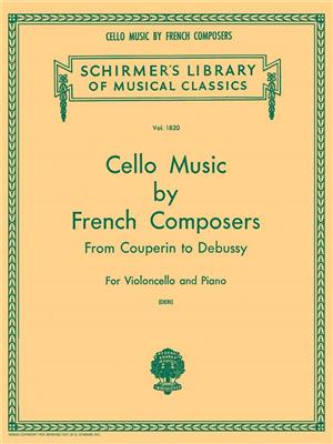 Cello Music by French Composers: Violoncelle et Accomp.