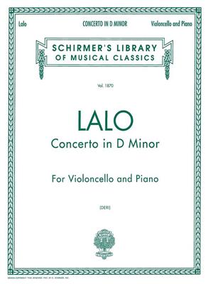 Edouard Lalo: Concerto in D Minor: Violoncelle et Accomp.