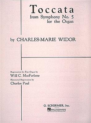 Charles-Marie Widor: Toccata (from Symphony No. 5): Orgue
