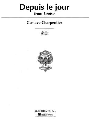 Gustave Charpentier: Depuis Le Jour: Chant et Piano
