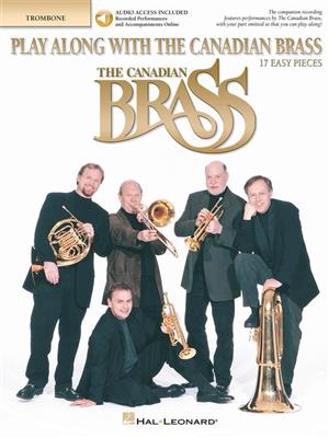 The Canadian Brass: Play Along with The Canadian Brass: Solo pourTrombone