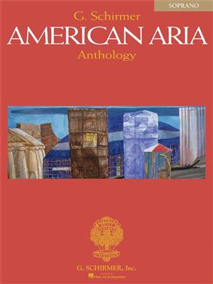 G. Schirmer American Aria Anthology: Solo pour Chant