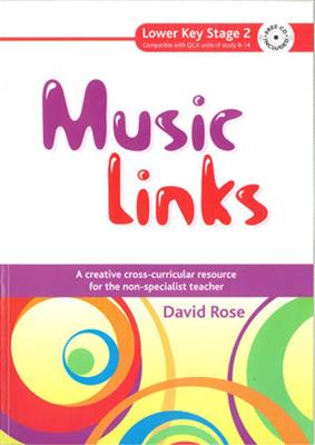 David Rose: Music Links Lower Key Stage 2