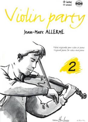 Jean-Marc Allerme: Violin party Vol.2: Violon et Accomp.