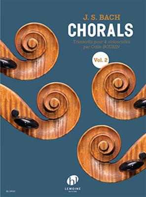 Johann Sebastian Bach: Chorals Vol.2: Violoncelles (Ensemble)
