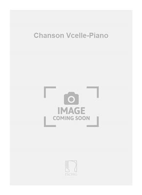 Jules Mazellier: Chanson Vcelle-Piano: Violoncelle et Accomp.