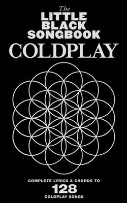 Coldplay: The Little Black Songbook: Coldplay: Mélodie, Paroles et Accords