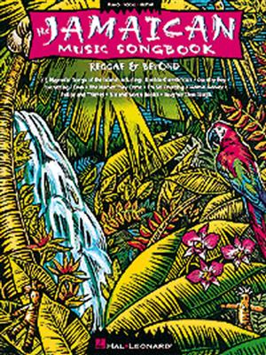 The Jamaican Music Songbook - Reggae And Beyond: Piano, Voix & Guitare