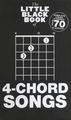 The Little Black Songbook: 4-Chord Songs: Mélodie, Paroles et Accords