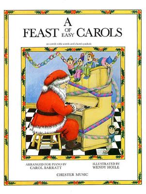 A Feast Of Easy Carols: Piano, Voix & Guitare