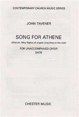 John Tavener: Song for Athene: Chœur Mixte et Accomp.