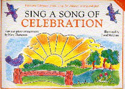 Sing A Song Of Celebration: Piano, Voix & Guitare