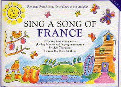 Sing A Song Of France: Piano, Voix & Guitare
