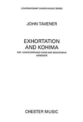 John Tavener: Exhortation And Kohima: Chœur Mixte et Accomp.
