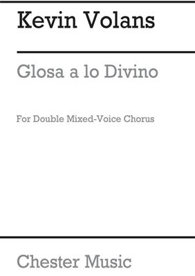 Kevin Volans: Glosa a lo Divino: Chœur Mixte et Accomp.