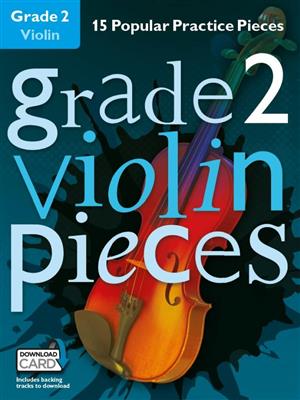 Grade 2 Violin Pieces: Solo pour Violons