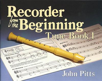 Recorder From The Beginning: Tune Book 1