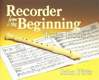 Recorder Tunes From The Beginning: Pupil's Book 2: Flûte à Bec Soprano