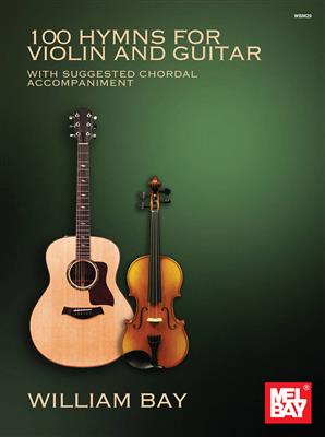 100 Hymns for Violin and Guitar: Violon et Accomp.