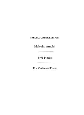 Malcolm Arnold: Five Pieces Op.84 For Violin and Piano: Violon et Accomp.
