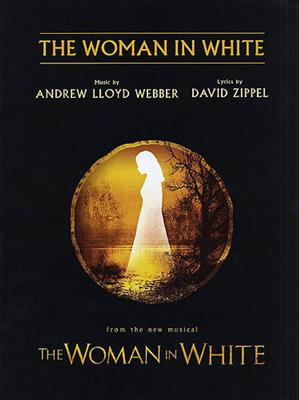 Andrew Lloyd Webber: The Woman In White: Piano, Voix & Guitare