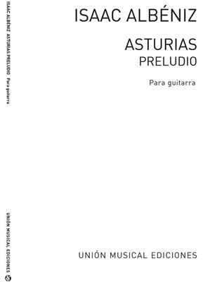Isaac Albéniz: Asturias Preludio (Maravilla) Guitar: Solo pour Guitare