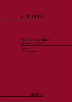 Giacomo Puccini: La Boheme: Mi Chiamano Mimi': Chant et Piano