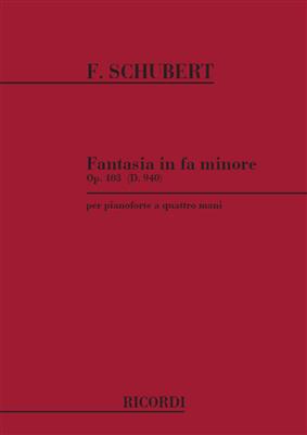Franz Schubert: Fantasia In Fa Min. Op..103 D 940: Piano Quatre Mains