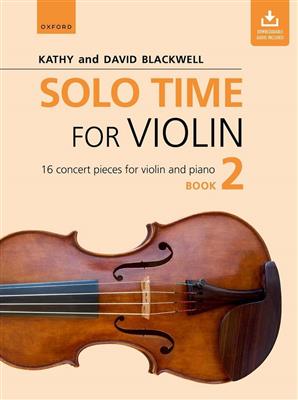 Kathy Blackwell: Solo Time For Violin Book 2: Violon et Accomp.