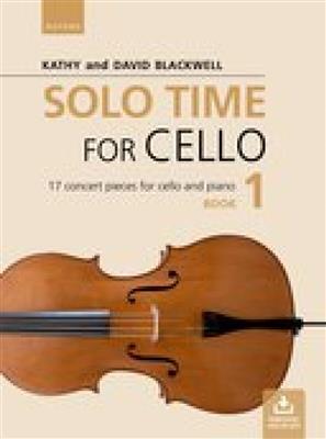 Solo Time for Cello Book 1: Violoncelle et Accomp.