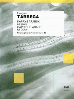 Francisco Tárrega: Caprichio Arabe: Solo pour Guitare